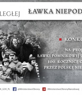 ŁAWKA NIEPODLEGŁOŚCI - UPAMIĘTNIAJĄCYM 100. ROCZNICĘ ODZYSKANIA PRZEZ POLSKĘ NIEPODLEGŁOŚCI.