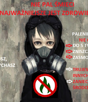 Nie pal śmieci !